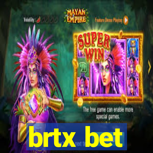 brtx bet